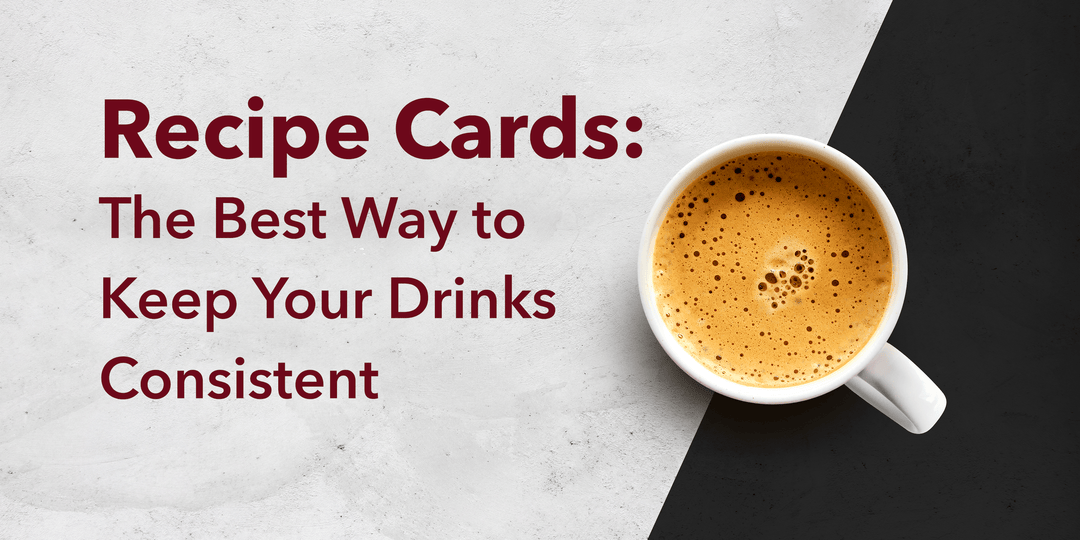 Recipe Cards: The Best Way to Keep Your Drinks Consistent - Hot Cup Factory