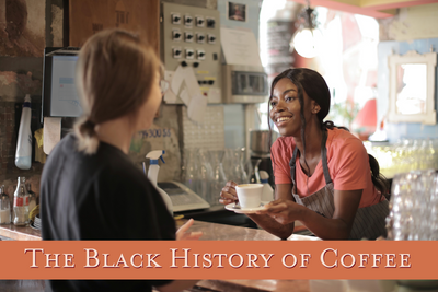 The Black History of Coffee