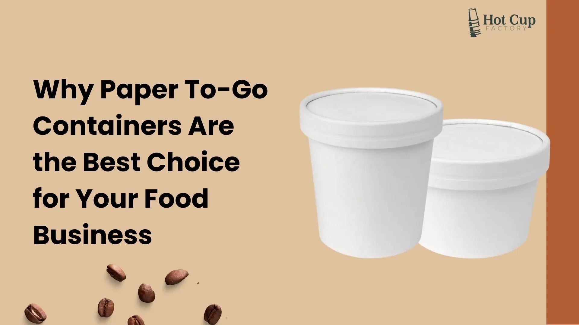 To Go Container Sign Paper To-Go Containers: Eco-Friendly and Versatile Solutions – Hot Cup ...