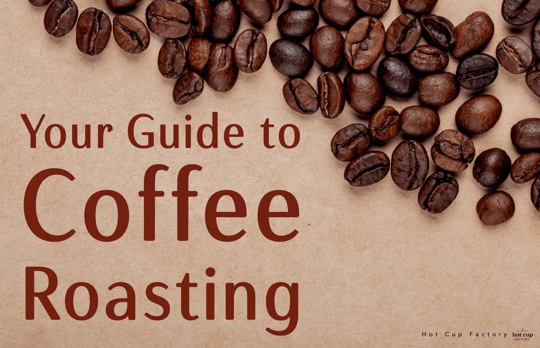 How To Roast Your Own Coffee? - Hot Cup Factory